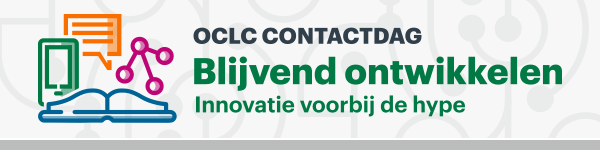 OCLC Contactdag: Blijvend ontwikkelen
